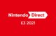 Nintendo Direct E3 2021